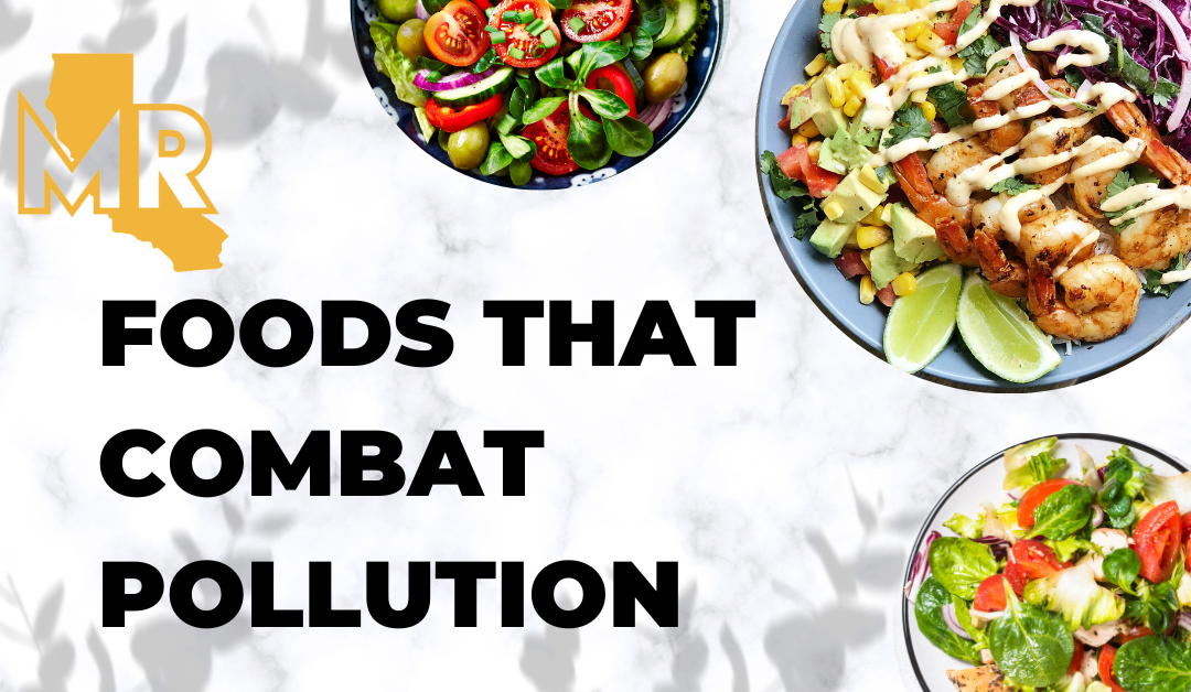 Foods That Combat Pollution